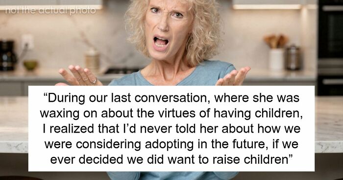 Mom Won’t Stop Begging For Bio Grandkids, Daughter Mentions Adoption And Suddenly It’s Crickets