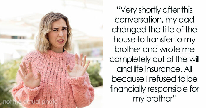 Man Expects Daughter To Financially Care For Golden Child Bro, Disinherits Her When She Says No