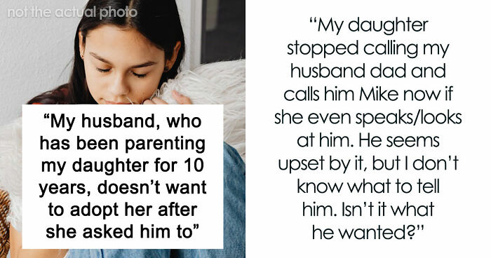 Man Refuses To Adopt Stepdaughter After Raising Her For 10 Years, Breaks Her Heart