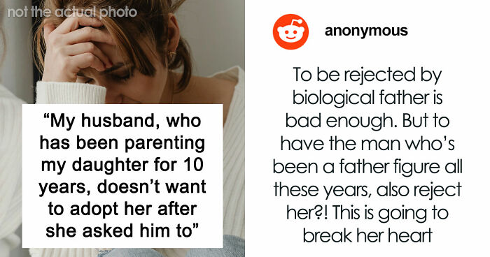Man Refuses To Adopt Stepdaughter After Raising Her For 10 Years, Breaks Her Heart