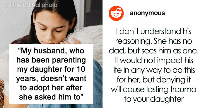 Man Refuses To Adopt Stepdaughter After Raising Her For 10 Years, Breaks Her Heart