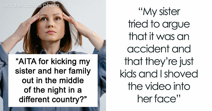 Woman Kicks Sister And Her “Monster” Kids Out In The Middle Of The Night, Bans Them From Visiting