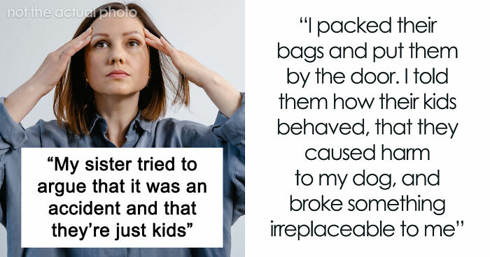 Woman Kicks Sister And Her “Monster” Kids Out In The Middle Of The Night, Bans Them From Visiting