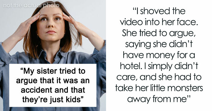 Woman Kicks Sister And Her “Monster” Kids Out In The Middle Of The Night, Bans Them From Visiting