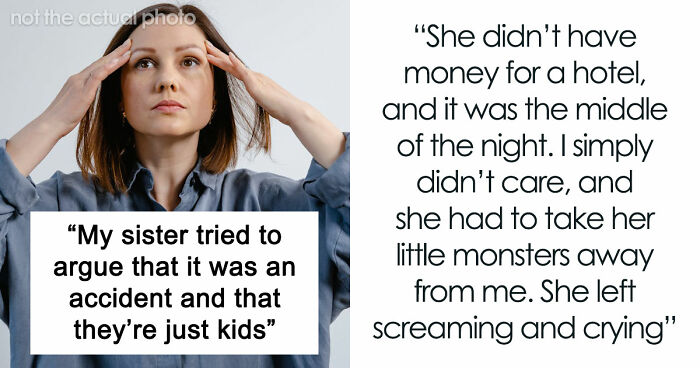Woman Kicks Sister And Her “Monster” Kids Out In The Middle Of The Night, Bans Them From Visiting