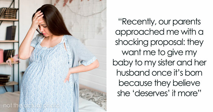 Family Demands Woman Give Up Her Babies To Sister Who “Deserves Them More,” Steals Them After She Refuses