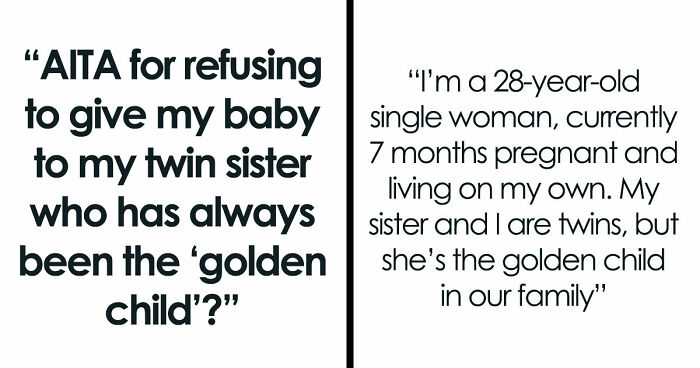 Family Demands Woman Give Up Her Babies To Sister Who “Deserves Them More,” Steals Them After She Refuses