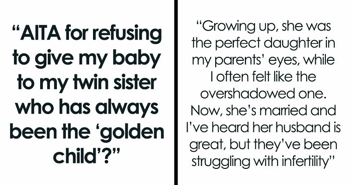 Family Demands Woman Give Up Her Babies To Sister Who “Deserves Them More,” Steals Them After She Refuses