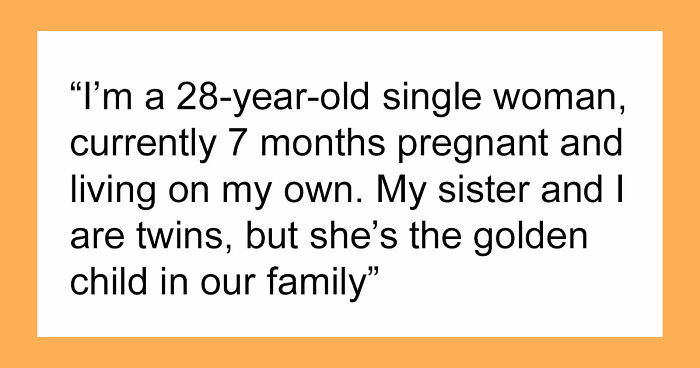 Family Demands Woman Give Up Her Babies To Sister Who “Deserves Them More,” Steals Them After She Refuses