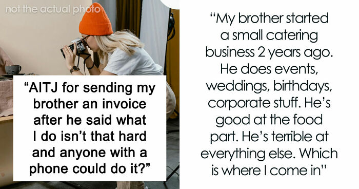 Guy Regrets Dissing Sister’s Whole Career After She Invoices Him For All Her Free Work