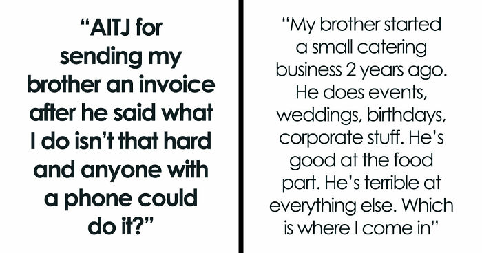 Guy Regrets Dissing Sister’s Whole Career After She Invoices Him For All Her Free Work