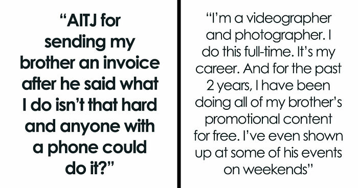 Guy Regrets Dissing Sister’s Whole Career After She Invoices Him For All Her Free Work