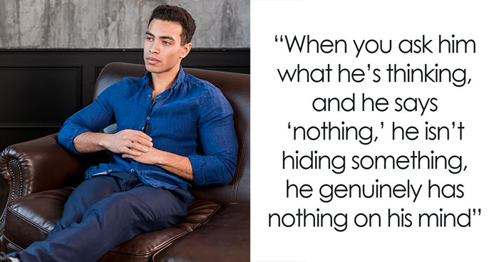 79 Weird, Adorable, And Mildly Concerning Things Relationships Taught Women About Men