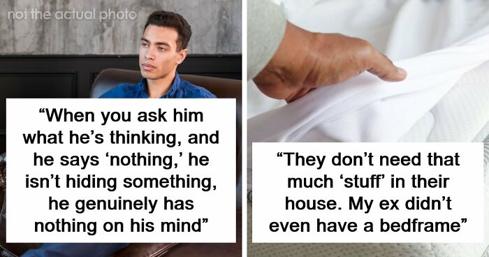 79 Weird, Adorable, And Mildly Concerning Things Relationships Taught Women About Men