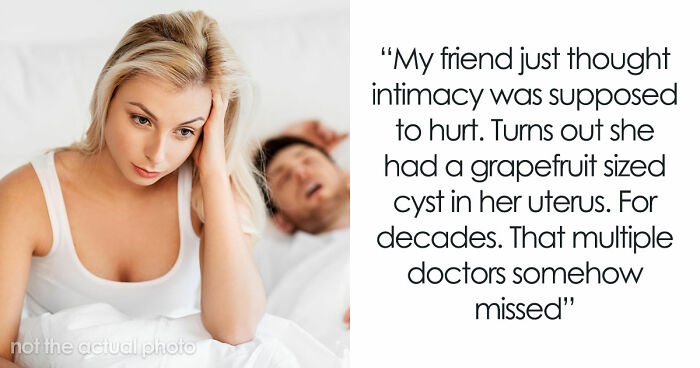 32 Things Women Thought Were Just “Part Of Being A Woman,” And Newsflash, They’re Not