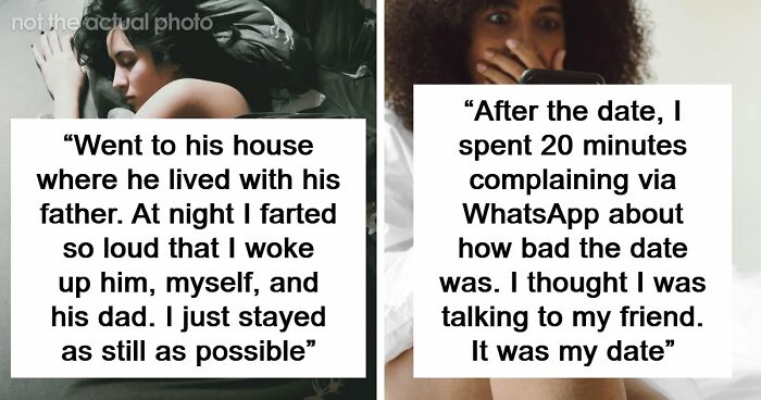37 Disastrous First Dates That Might Make You Rethink Dating Ever Again