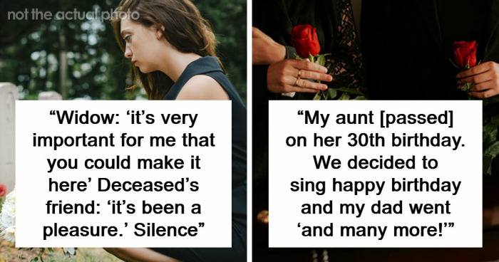 “I’ll Never Forget That”: 47 Funeral Moments That Became Memorable For All The Wrong Reasons