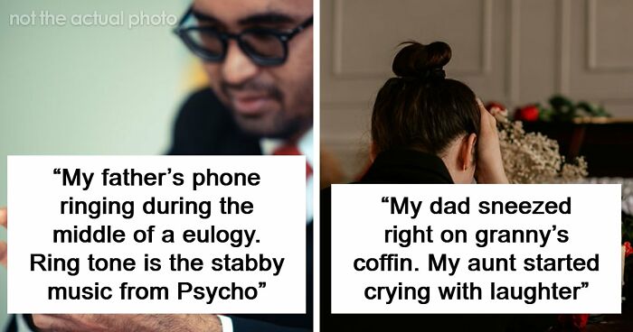 “I’ll Never Forget That”: 47 Funeral Moments That Became Memorable For All The Wrong Reasons