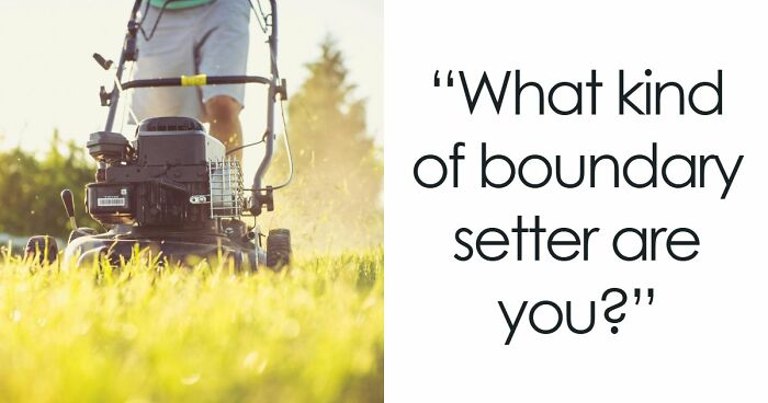 “How Do You Set Boundaries?”: Discover Your Style In This 28-Question Quiz