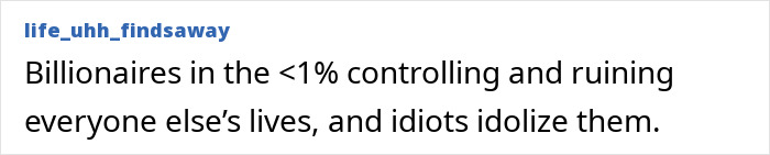 Text post about billionaires in the less than 1 percent controlling and ruining lives in a dystopian United States.