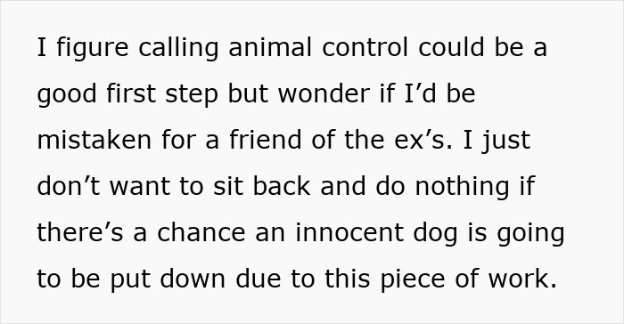 Text discussing concerns about calling animal control to protect an innocent dog from revenge by a cheater lady.