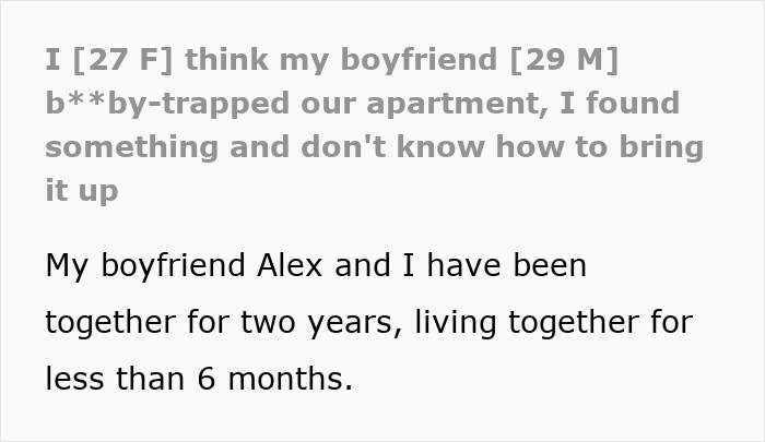 Text post with a woman sharing about her boyfriend leaving dangerous traps in their home and her concerns. Text post with a woman sharing about her boyfriend leaving dangerous traps in their home and her concerns.
