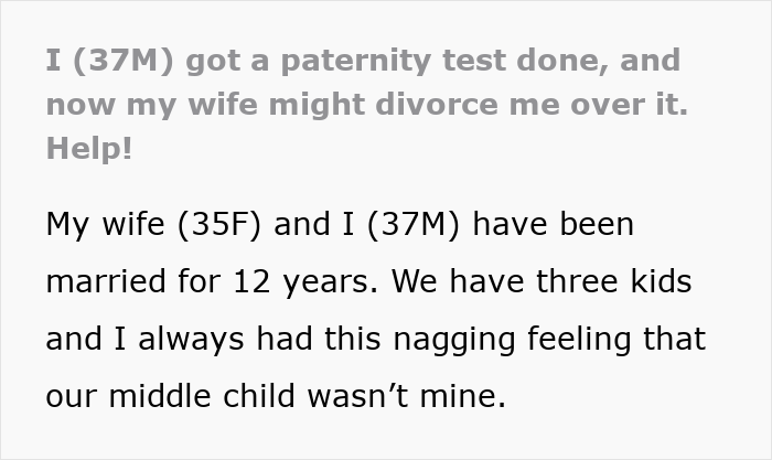 A Reddit post about a man demanding a paternity test, now risking his family, losing his whole family.
