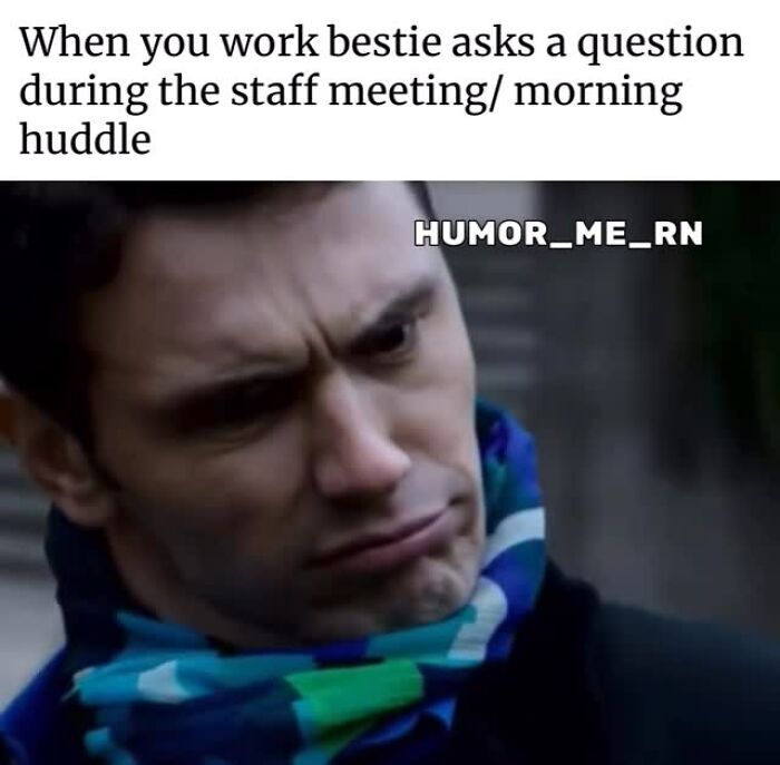 Man making a confused face reacting to a question during a staff meeting funny healthcare memes humor expression