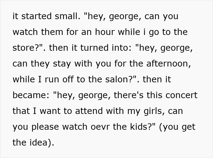 Man forced to change locks and threaten sister with police after she abandons her kids at his house text excerpt.