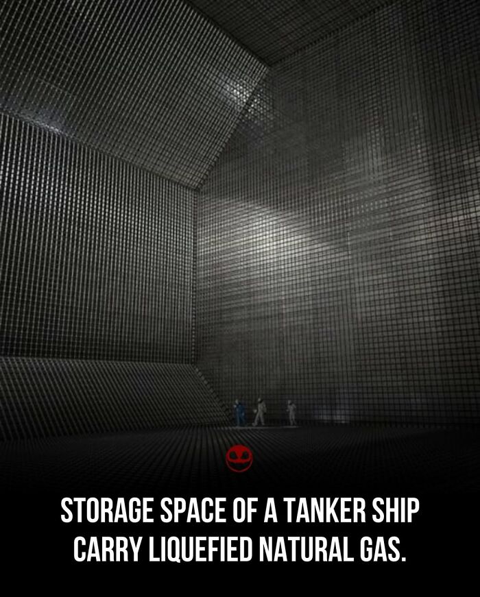 Vast storage space inside a tanker ship designed to carry liquefied natural gas in weird and odd facts photos.