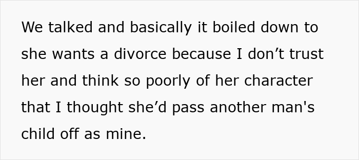 Text states: she wants a divorce because I don't trust her and think she'd pass another man's child as mine, leading to a man losing his whole family due to a paternity test demand.