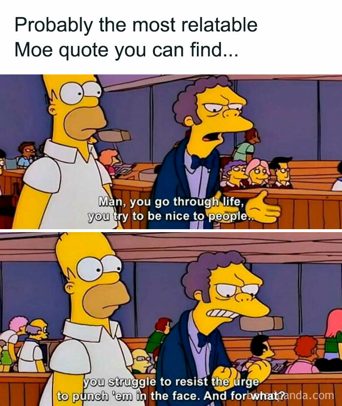 Relatable adulthood meme featuring Moe and Homer discussing struggles of being nice to people and self-control.