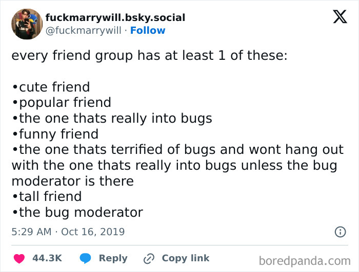 Tweet listing relatable friend group types including cute friend, popular friend, bug enthusiast, and bug moderator, showing strange specificity.