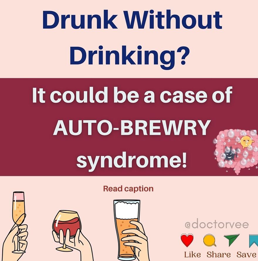 Graphic on Auto-Brewery Syndrome (Drunk Without Drinking), a bizarre human body quirk, with microbes and drinks.