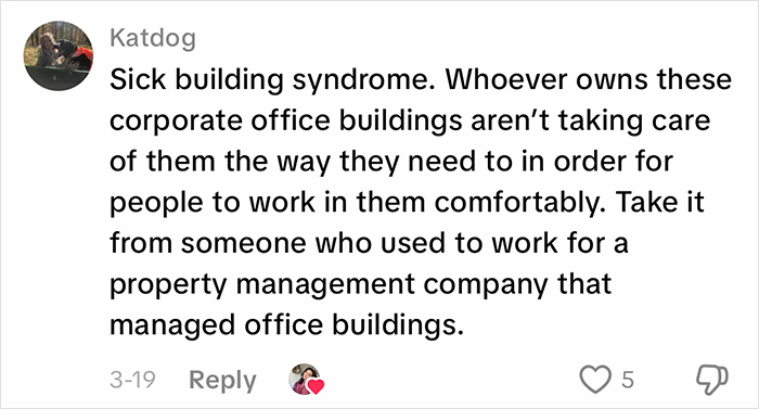 Comment about sick building syndrome causing discomfort in corporate office buildings and poor office air quality.