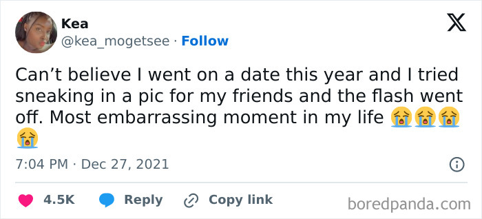 A tweet by Kea describing an embarrassing moment on a date when a flash went off. Read about devastatingly embarrassing moments.