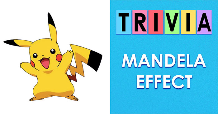 “How Vulnerable Are You To The Mandela Effect?”: 15 Mind-Bending Questions To Test Your Memory