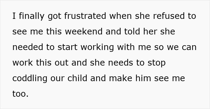 Text reads, I finally got frustrated when she refused to see me this weekend and told her she needed to start working with me so we can work this out and she needs to stop coddling our child and make him see me too, relating to a paternity test outcome.
