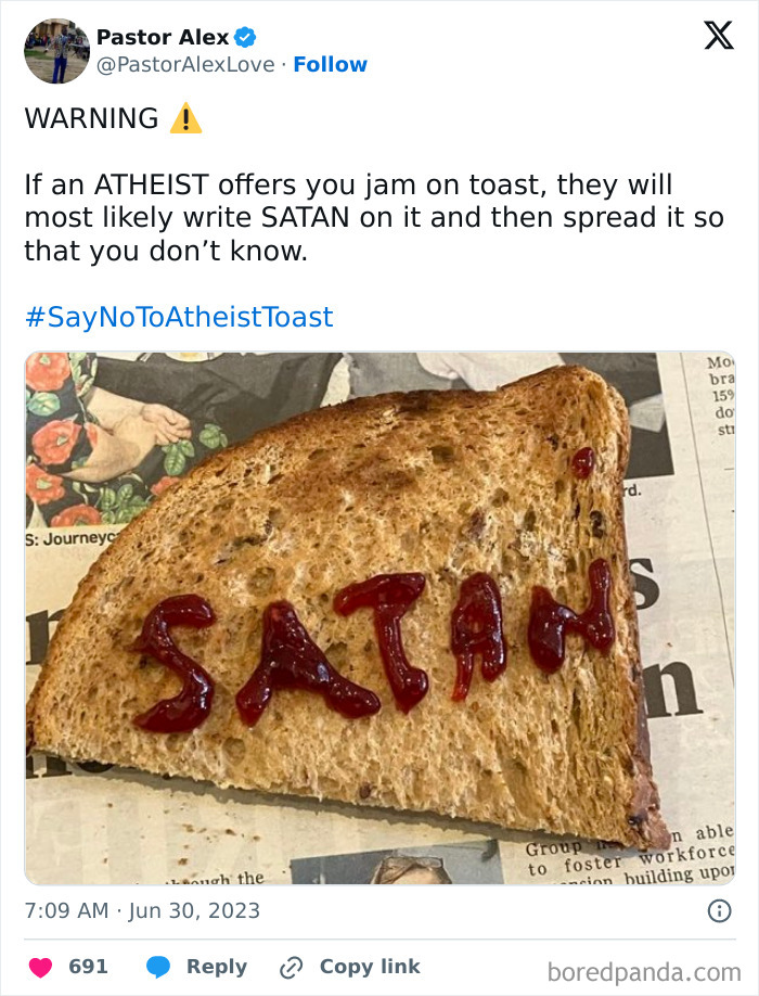 Tweet warning about atheist toast with jam spelling satan, illustrating depressing posts about living in the stupidest time in history.