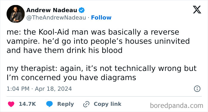 A tweet by Andrew Nadeau, light-humored text discussing Kool-Aid man and vampires, great for unhinged memes and inner goblin laughs.