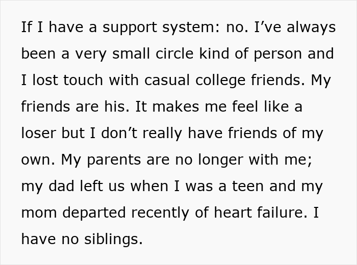 Text excerpt describing a man feeling isolated with no support system after family losses and few friends, reflecting emotional outburst context.