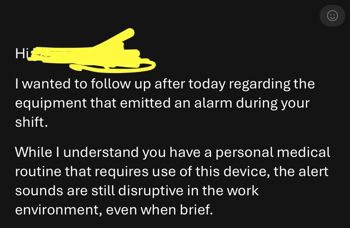 A manager's message asks a woman using a feeding tube to avoid its use in the office due to disruptive alarms.