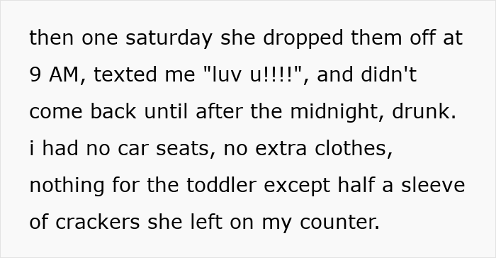 Text excerpt describing a man forced to change locks and threaten sister with police after she abandons her kids at his house.