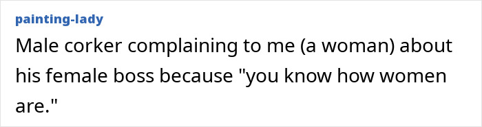 A user's post about a male coworker making sexist remarks about his female boss, leaving the office in shock.