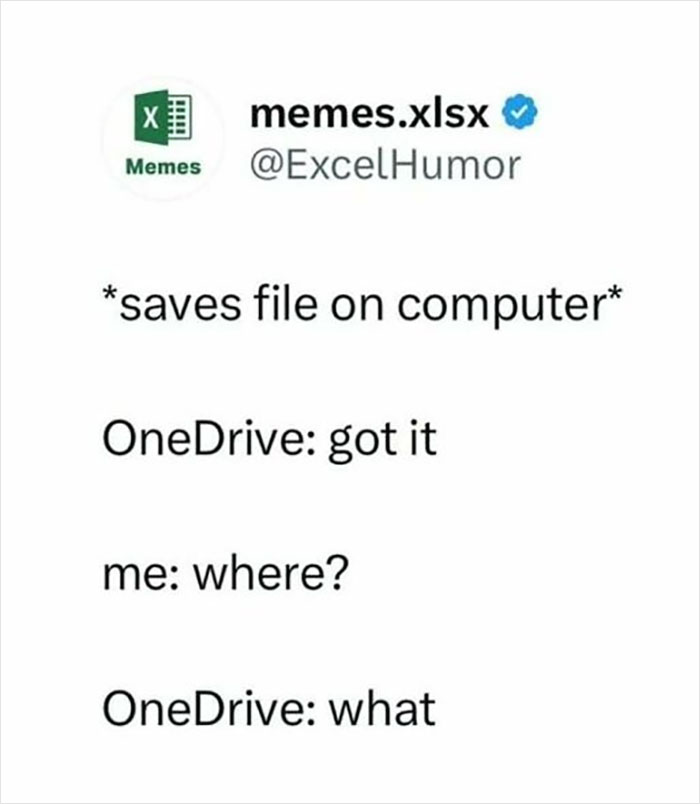 Text meme about saving files on computer with OneDrive confusion, illustrating relatable struggles of adulthood and technology humor.