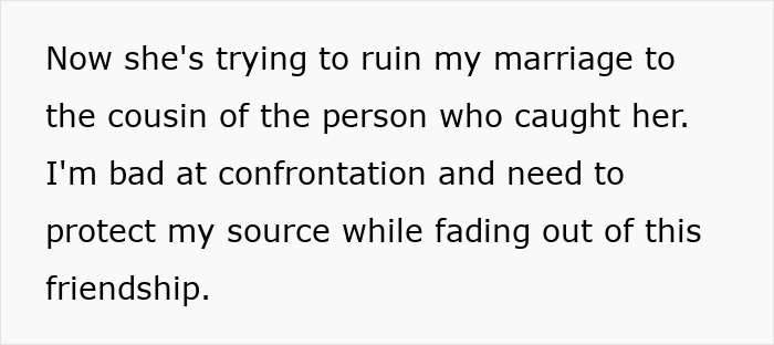 Text describing a toxic bestie trying to ruin a marriage, highlighting the struggle with confrontation and protecting a source.