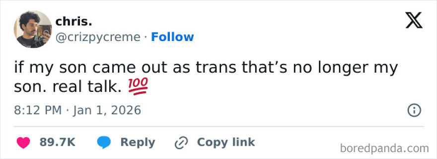 A tweet from Chris stating if his son came out as trans, he'd no longer be his son. An example of accidental LGBTQ+ allyship.