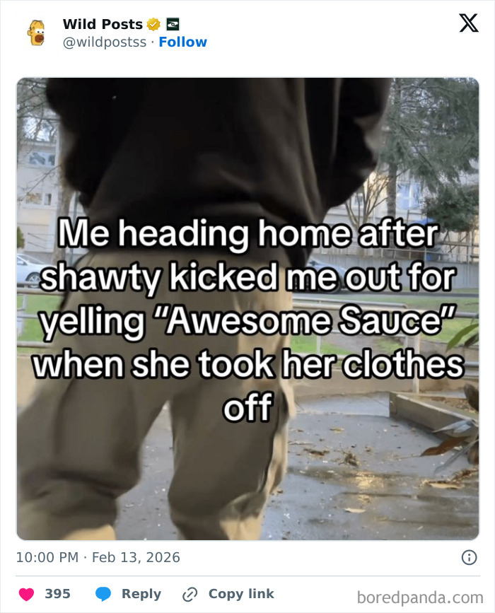 A meme of a person walking away with text about being kicked out. Wildest posts for a real man.