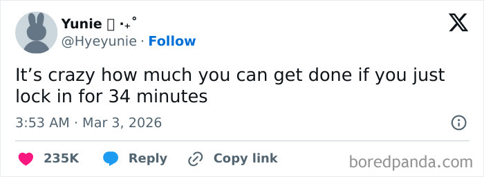 Tweet about productivity, highlighting how much can be achieved by focusing for 34 minutes, with relatable and specific humor.