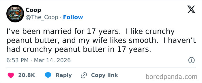 Tweet from Coop about 17 years of marriage with specific peanut butter preferences, illustrating strangely specific and relatable moments.